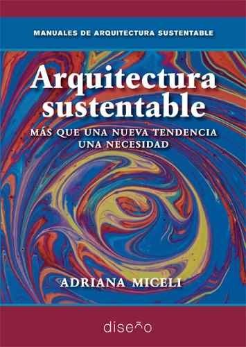 Arquitectura Sustentable Miceli - Editorial Nobuko Diseño