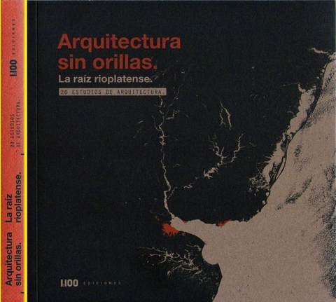 Arquitectura sin orillas - 1:100 ediciones