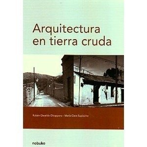 Arquitectura En Tierra Cruda - Editorial Nobuko Diseño