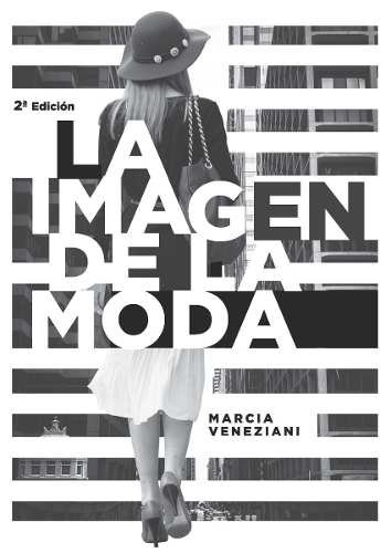 La Imagen De La Moda - Editorial Nobuko Diseño