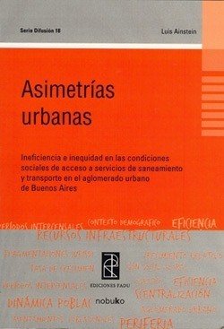 Asimetrias Urbanas - Editorial Nobuko Diseño