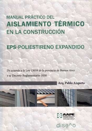 Manual Practico Del Aislamiento Termico En La Construccion - Editorial Nobuko Diseño