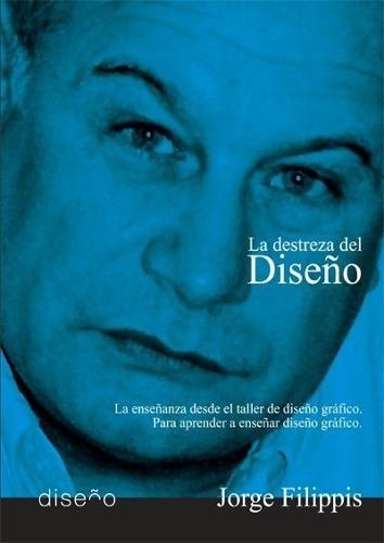 La Destreza Del Diseño - Editorial Nobuko Diseño