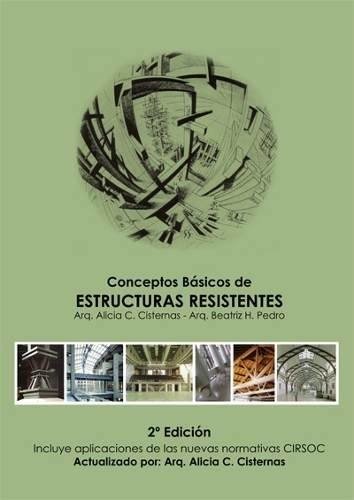 Conceptos Basicos De Estructuras Resistentes - Editorial Nobuko Diseño