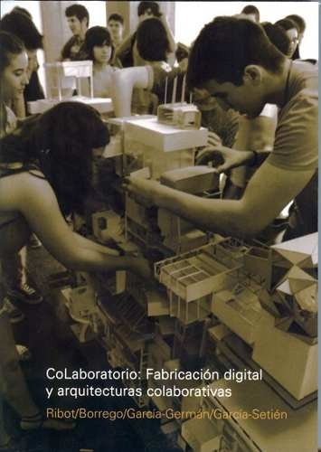 Colaboratorio: Fab. Digital Y Arq. Colaborativas - Editorial Nobuko Diseño