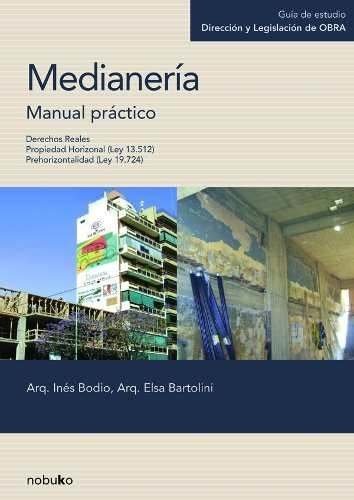 Medianeria, Manual Practico - Editorial Nobuko Diseño