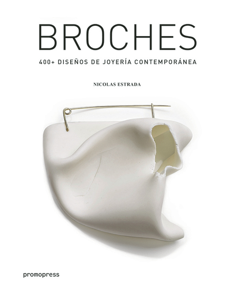 BROCHES - 400 DISEÑOS DE JOYERÍA - Editorial PromoPress