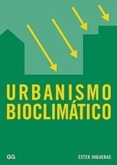 URBANISMO BIOCLIMATICO Editorial Gili