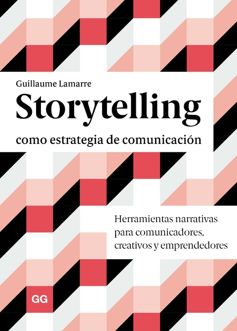 Storytelling como estrategia de comunicación - Editorial Gili