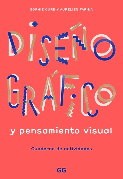 DISEÑO GRAFICO Y PENSAMIENTO VISUAL - Editorial Gili