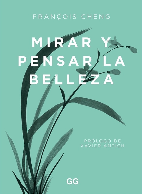 Mirar y pensar la belleza - Editorial Gili