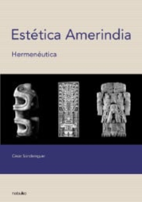 ESTETICA AMERINDIA: HERMENEUTICA - Editorial Nobuko Diseño - comprar online