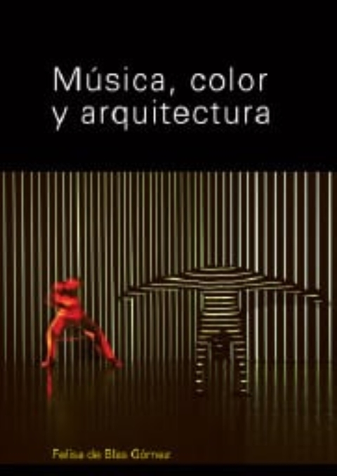 Musica, Color Y Arquitectura - Editorial Nobuko Diseño