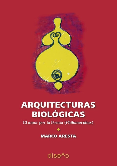 ARQUITECTURAS BIOLÓGICAS - Editorial Nobuko Diseño