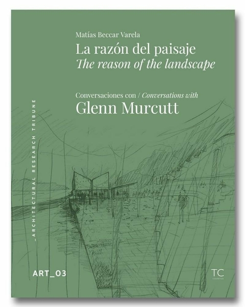 ART03 - LA RAZON DEL PAISAJE - MURCUTT - General ediciones de arquitectura