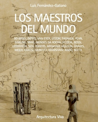 Los maestros del mundo - Editorial Arquitectura Viva