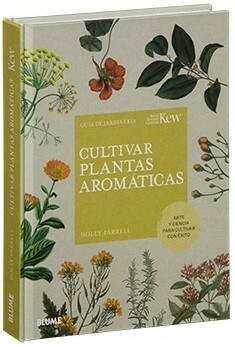 CULTIVAR PLANTAS AROMATICAS - Editorial Blume