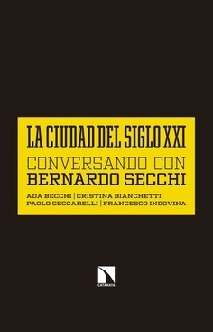 LA CIUDAD DEL SIGLO XXI - Los libros de la Catarata