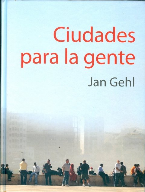 Ciudades para la gente - Ediciones Infinito