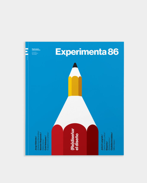 Experimenta 86: (Re)diseñar el diseño