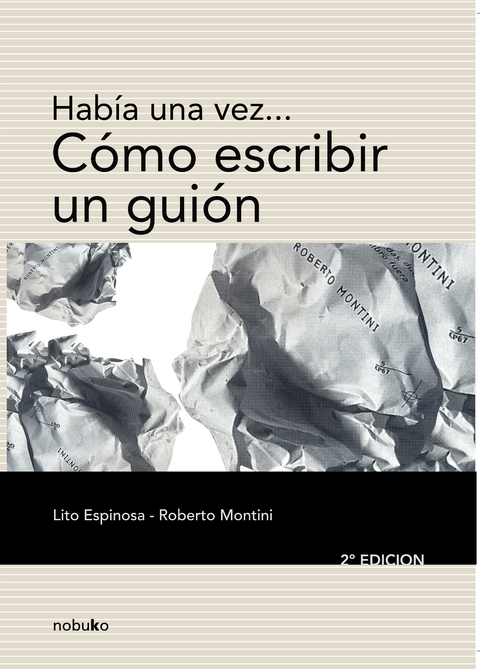 HABIA UNA VEZ - Cómo escribir un guión - Editorial Nobuko Diseño