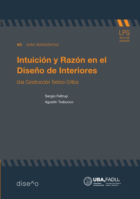 Intuición y Razón en el Diseño de Interiores. Una construcción Teórico-Crítica - Editorial Nobuko diseño