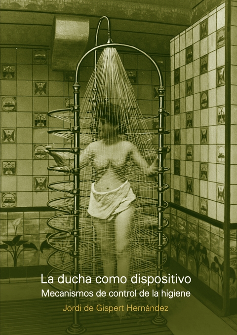 La ducha como dispositivo - Editorial Nobuko Diseño