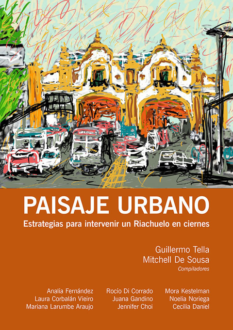 Paisaje Urbano. estrategias para intervenir un Riachuelo en ciernes - Editorial Nobuko Diseño