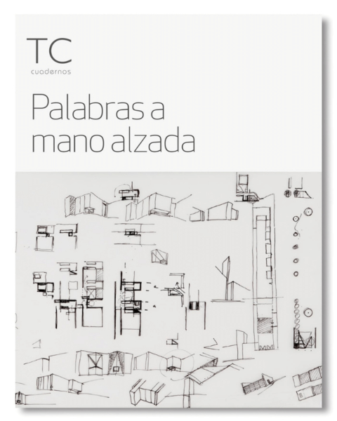 PALABRAS A MANO ALZADA - General ediciones de arquitectura