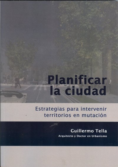 PLANIFICAR LA CIUDAD - Editorial Nobuko Diseño