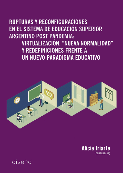 Rupturas y reconfiguraciones en el sistema de educación superior argentino post pandemia - Editorial Nobuko Diseño