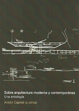 SOBRE ARQUITECTURA MODERNA Y CONTEMPORANEA - Editorial Nobuko diseño