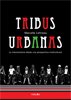 TRIBUS URBANAS 3* ED. LA IND. DESDE UNA PERSPECT. MULT. - Editorial Nobuko diseño