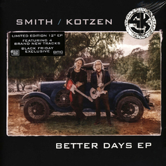 SMITH/KOTZEN BETTER DAYS EP VINIL BLACK RECORD STORE DAY RSD 2021