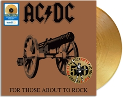 AC/DC LP FOR THOSE ABOUT TO ROCK VINIL GOLD 2024 WALMART EXCLUSIVE 50TH ANNIVERSARY