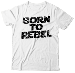 Born To Rebel