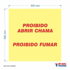 Adesivo Pilar - Proibido Abrir Chama 300x300mm / AID-AL-CO0009