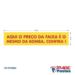 Faixa Preço de Bomba / FID-TR-PB002 - comprar online