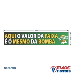 Faixa Preço de Bomba / FID-TR-PB006 - comprar online