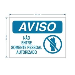 Placa PS Não Entre Somente Pessoal Autorizado / PSD-TR-AV010 - comprar online