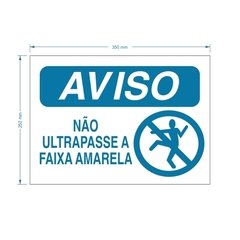 Placa PS Não Ultrapasse a Faixa Amarela / PSD-TR-AV012 - comprar online