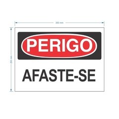 Placa PS Perigo Afaste-se / PSD-TR-PE006 - comprar online