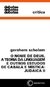 O NOME DE DEUS, A TEORIA DA LINGUAGEM, E OUTROS ESTUDOS DE CABALA E MÍSTICA: JUDAICA II - Scholem, Gershom