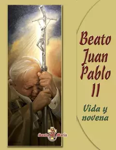 JUAN PABLO II VIDA Y NOVENA
