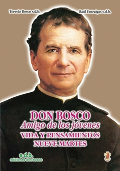DON BOSCO AMIGO DE LOS JOVENES