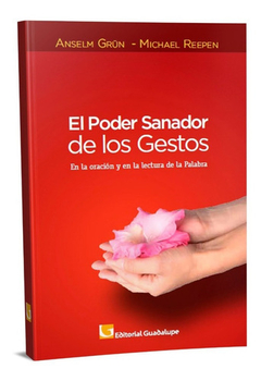 EL PODER SANADOR DE LOS GESTOS