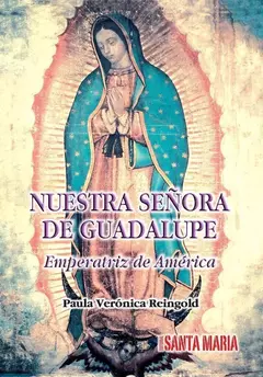 NUESTRA SEÑORA DE GUADALUPE