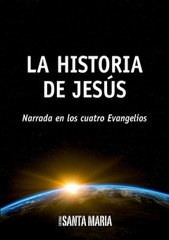 LA HISTORIA DE JESUS