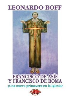FRANCISCO DE ASIS Y FRANCISCO DE ROMA