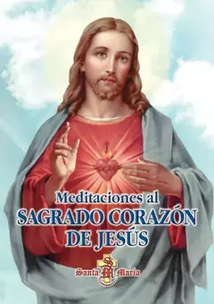 MEDITACIONES AL SAGRADO CORAZON